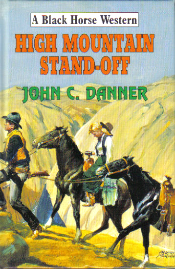 High Mountain Stand-Off by John C Danner